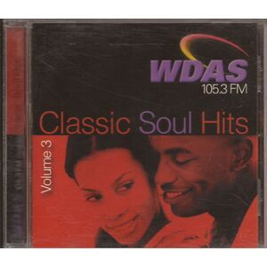 Classic Soul Hits 3: WDAS 105.3 FM CD 1970s MINT! OOP!